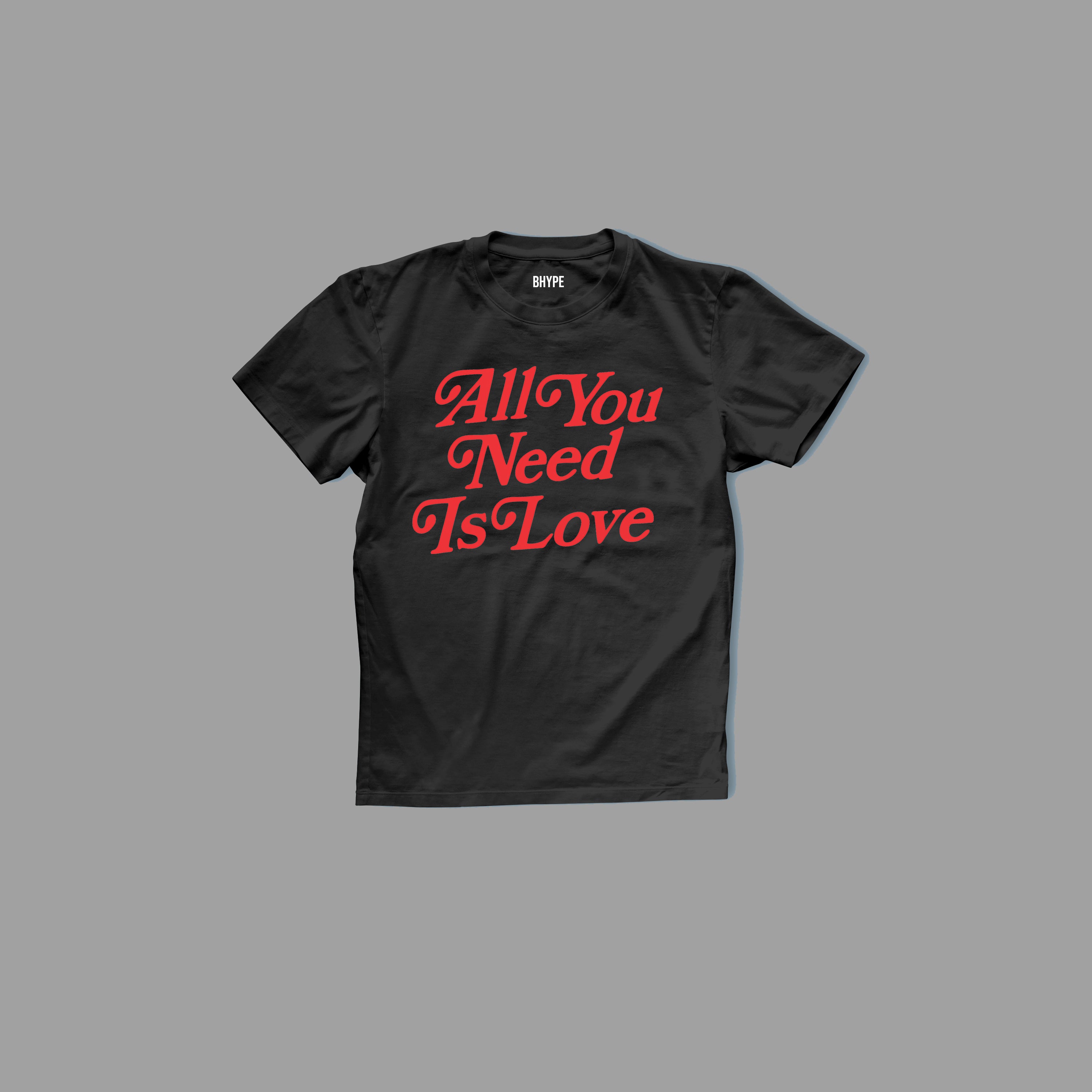 All You Need is Love T-Shirt