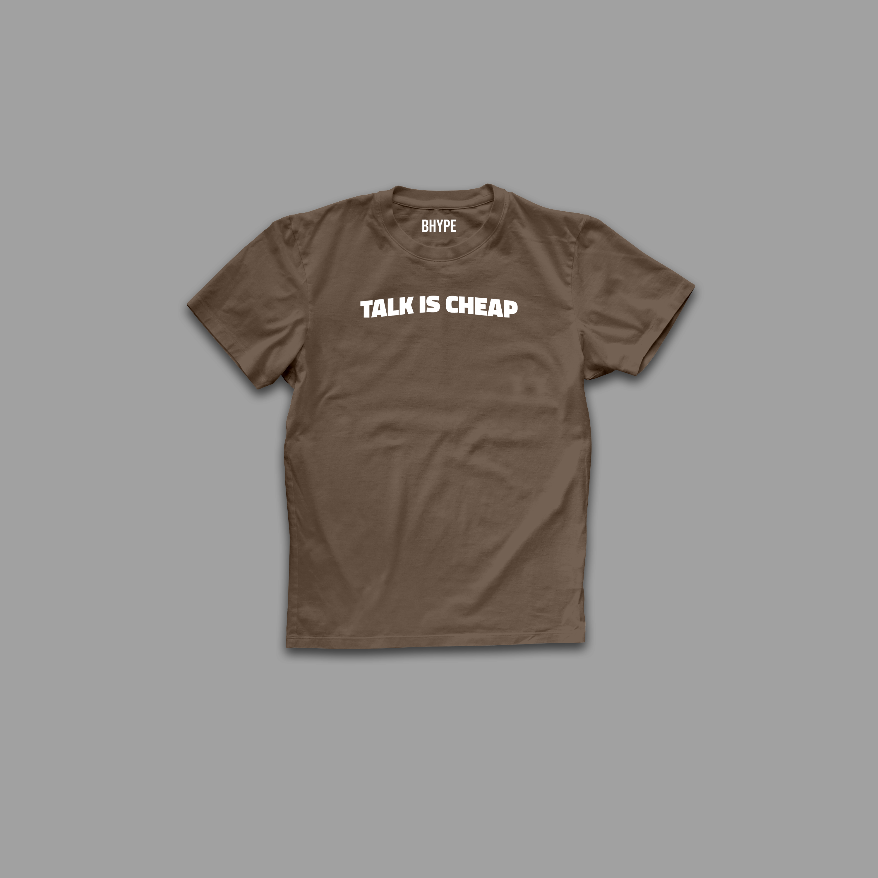 Talk is Cheap T-Shirt